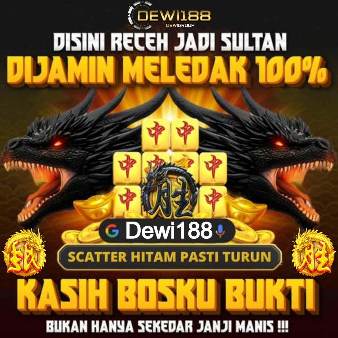 DEWI188 | Slot Gacor Gampang Jackpot Winrate 100% Terbaru Dijamin Maxwin image 1